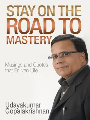 cover image of Stay on the Road to Mastery